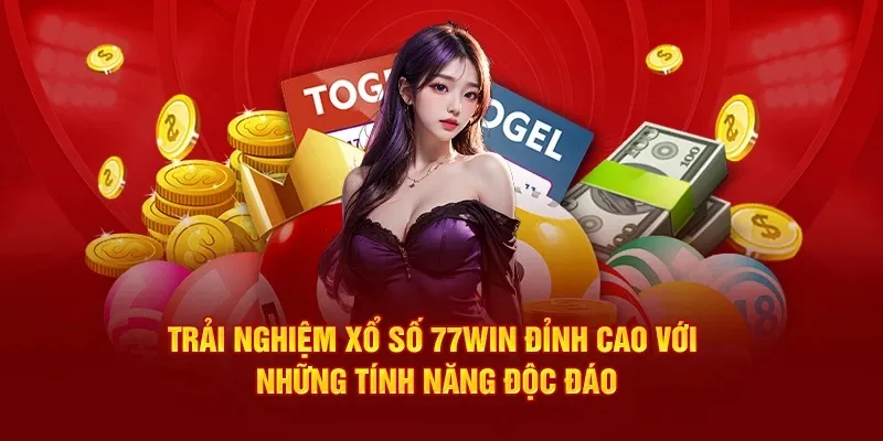 Trải nghiệm xổ số 77win đỉnh cao với những tính năng độc đáo